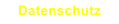Datenschutz